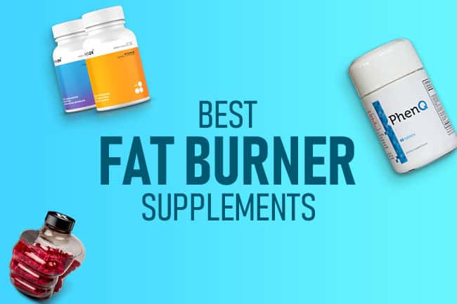 Best Fat Burner Supplements Of 2021 Safe Natural