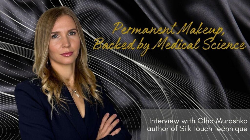How Olha Murashko Brings Medical Science into Permanent Makeup 1 image 4 4